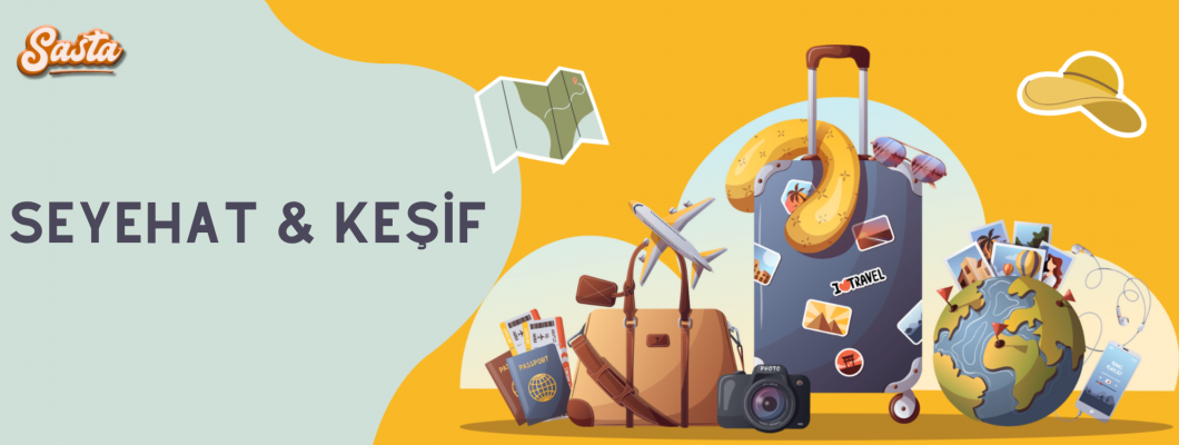 SEYEHAT VE KEŞİF SEYEHAT VE KEŞİF